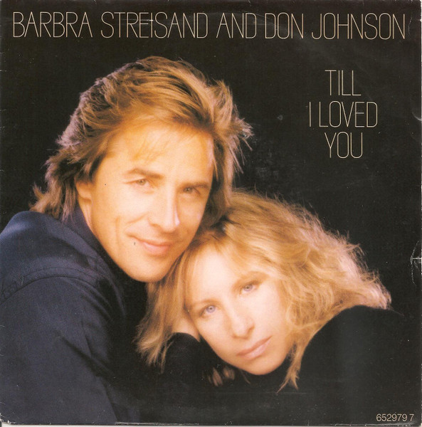Barbra Streisand, Don Johnson - Till I Loved You tweedehands 7 inch LP bij Run4Records