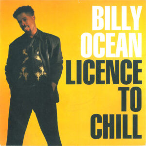 Billy Ocean – Licence To Chill