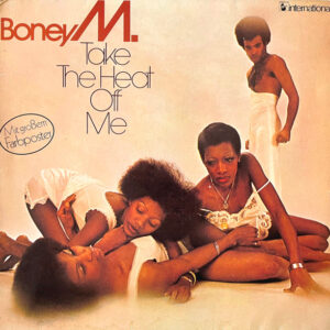 Boney M. – Take The Heat Off Me