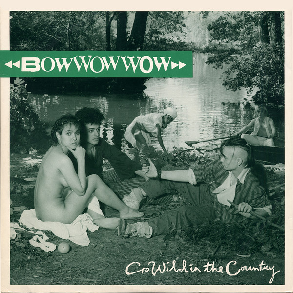 Bow Wow Wow - Go Wild In The Country tweedehands new wave LP bij Run4Records