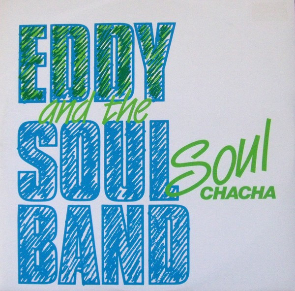 Eddy & The Soulband - Soul Chacha tweedehands disco LP bij Run4Records