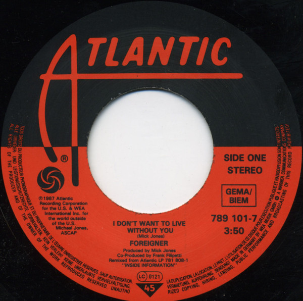 Foreigner - I Don't Want To Live Without You tweedehands 7 inch LP bij Run4Records