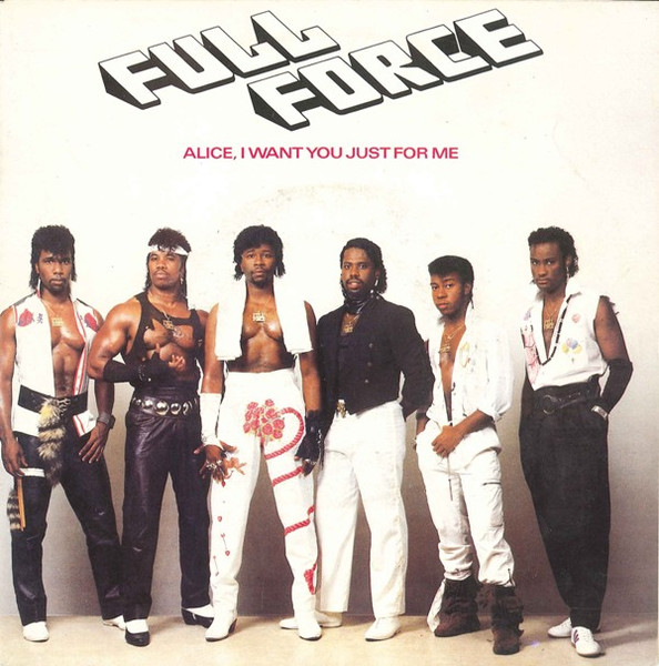 Full Force - Alice, I Want You Just For Me tweedehands 7 inch LP bij Run4Records