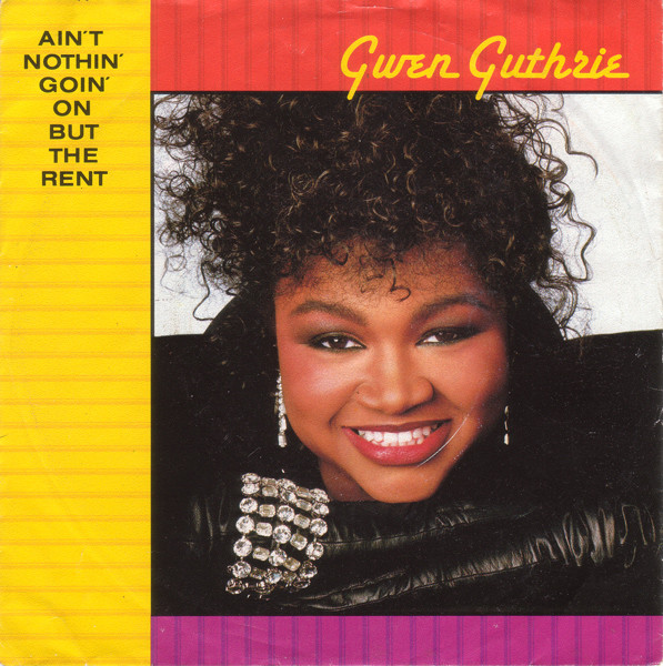 Gwen Guthrie - Ain't Nothin' Goin' On But The Rent tweedehands 7 inch LP bij Run4Records
