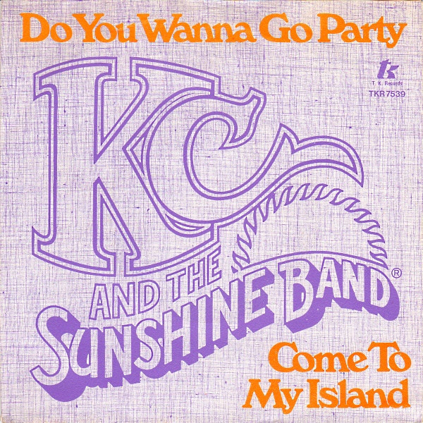 KC & The Sunshine Band - Do You Wanna Go Party / Come To My Island tweedehands 7 inch LP bij Run4Records