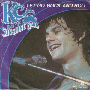 KC & The Sunshine Band – Let’s Go Rock And Roll