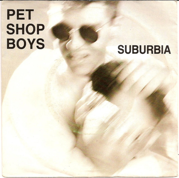 Pet Shop Boys - Suburbia tweedehands 7 inch LP bij Run4Records