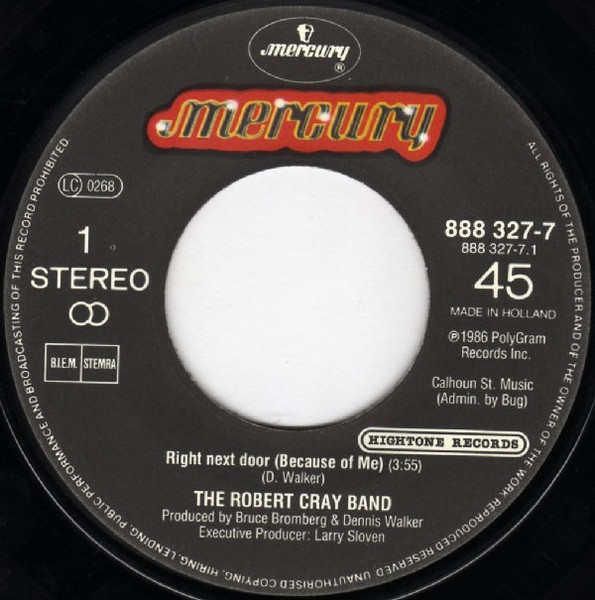 Robert Cray - Right Next Door (Because Of Me) tweedehands 7 inch LP bij Run4Records