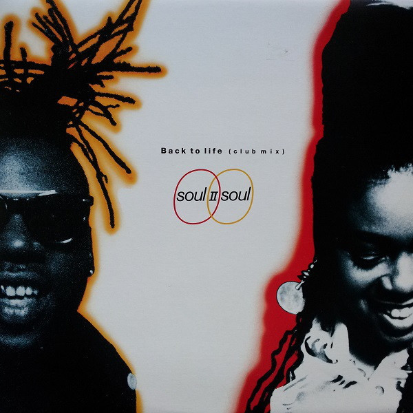 Soul II Soul - Back To Life (Club Mix) tweedehands hip hop LP bij Run4Records