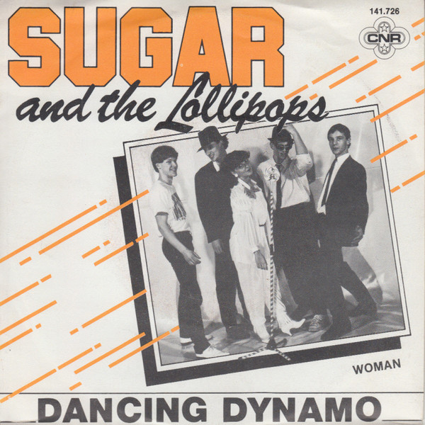 Sugar & The Lollipops - Dancing Dynamo tweedehands 7 inch LP bij Run4Records