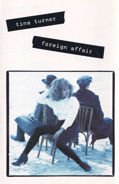 Tina Turner - Foreign Affair tweedehands cassette LP bij Run4Records