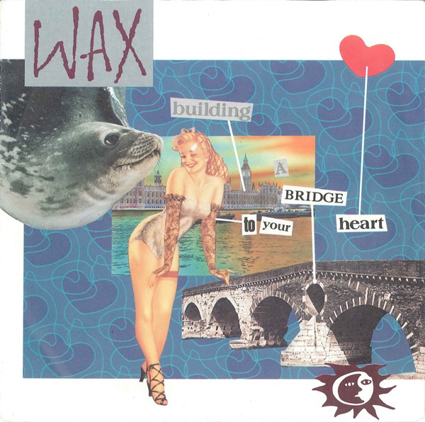 Wax (6) - Building A Bridge To Your Heart tweedehands 7 inch LP bij Run4Records