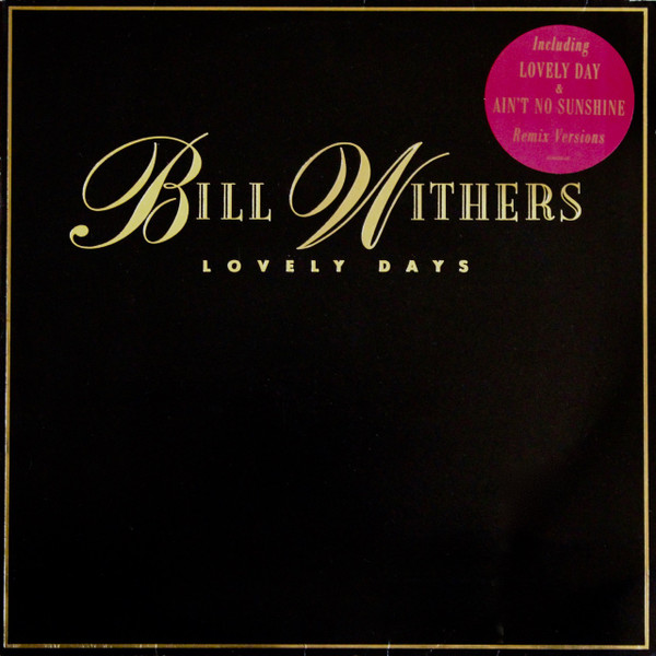 Bill Withers - Lovely Days tweedehands soul LP bij Run4Records