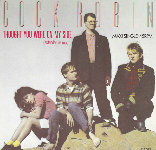 Cock Robin - Thought You Were On My Side (Extended Re-mix) tweedehands pop LP bij Run4Records