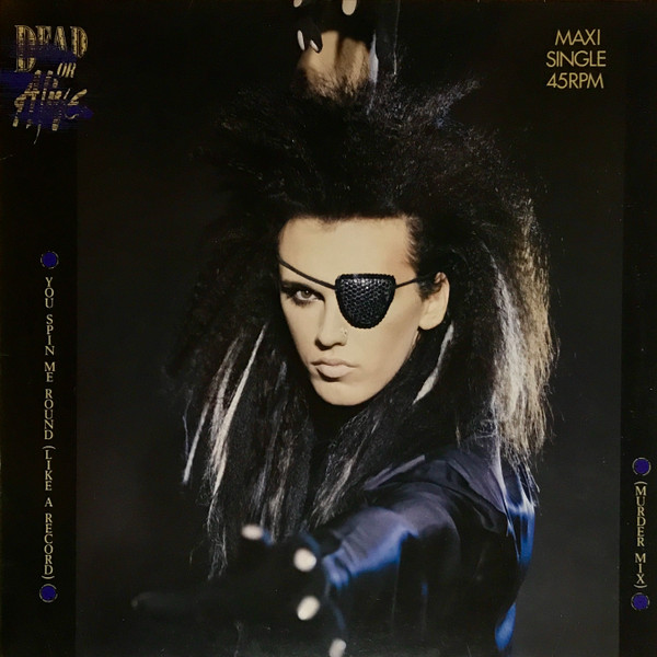 Dead Or Alive - You Spin Me Round (Like A Record) (Murder Mix) tweedehands pop LP bij Run4Records