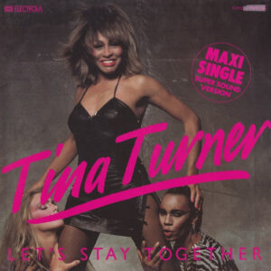Tina Turner – Let’s Stay Together