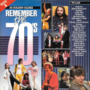 Remember The 70’s Volume 1